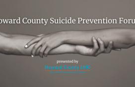 hands reaching out - Howard County Suicide Prevention Forum - Presented by Howard County LHIC